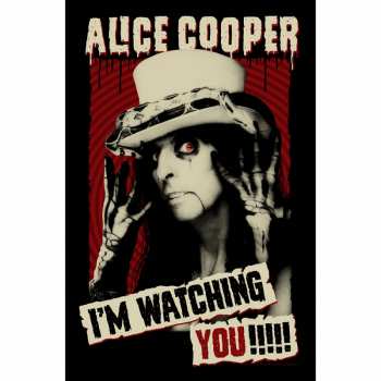 Merch Alice Cooper: Textilní Plakát I'm Watching You