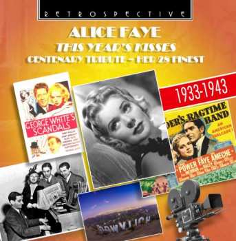 Alice Faye: This Year's Kisses