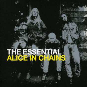 Album Alice In Chains: The Essential Alice In Chains