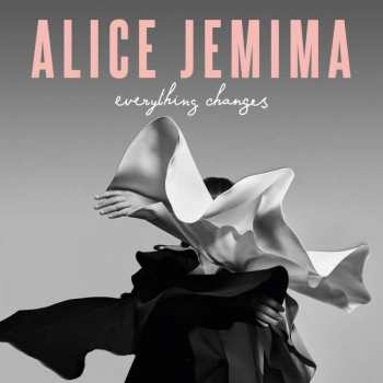 Album Alice Jemima: Everything Changes