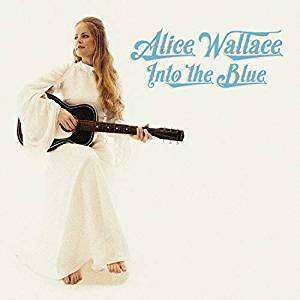 Album Alice Wallace: Into the Blue