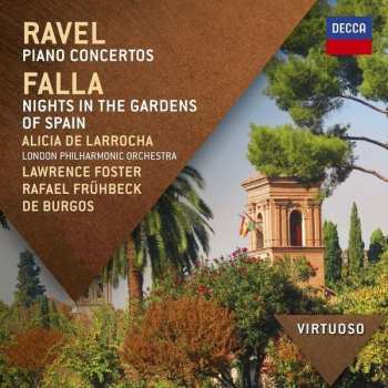 Alicia De Larrocha: Ravel "Piano Concertos", Falla " Nights In The Gardens Of Spain"