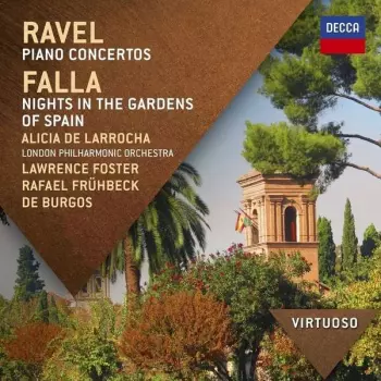 Ravel "Piano Concertos", Falla " Nights In The Gardens Of Spain"