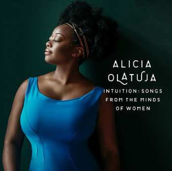 Alicia Olatuja: Intuition : Songs From The Minds Of Women