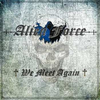 Album Alien Force: We Meet Again
