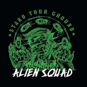 Album Alien Squad: Stand Your Ground