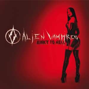 Album Alien Vampires: Kinky To Hell
