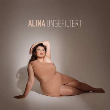 Album Alina: Ungefiltert