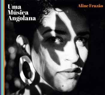 Aline Frazao: Uma Musica Angolana