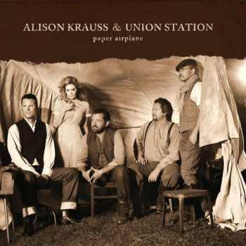 LP Alison Krauss & Union Station: Paper Airplane 27341