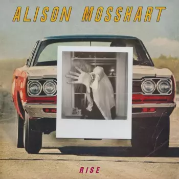 Alison Mosshart: Rise