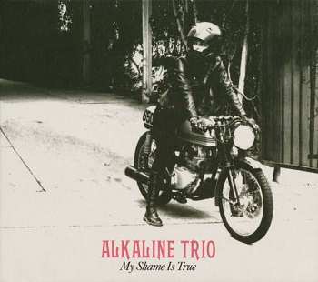 Album Alkaline Trio: My Shame Is True