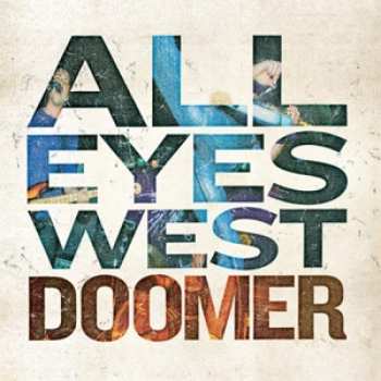 Album All Eyes West: Doomer