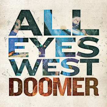 CD All Eyes West: Doomer 233723