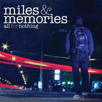 Album All For Nothing: Miles & Memories