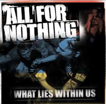 Album All For Nothing: What Lies Within Us