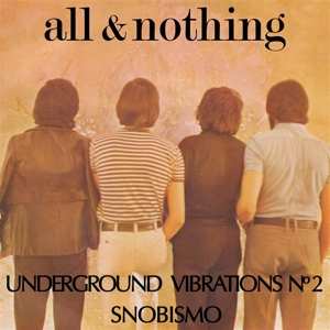 SP All & Nothing: Underground Vibrations Nº 2 / Snobismo 527506