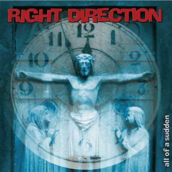Right Direction: All Of A Sudden