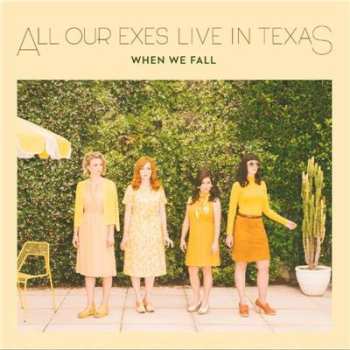 Album All Our Exes Live In Texas: When We Fall