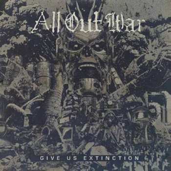 CD All Out War: Give Us Extinction DIGI 261495