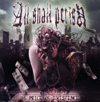 Album All Shall Perish: The Price Of Existence