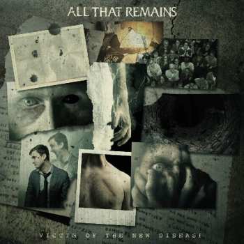 Album All That Remains: Victim Of The New Disease