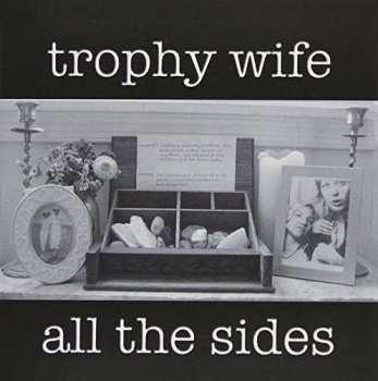 Album Trophy Wife: All The Sides