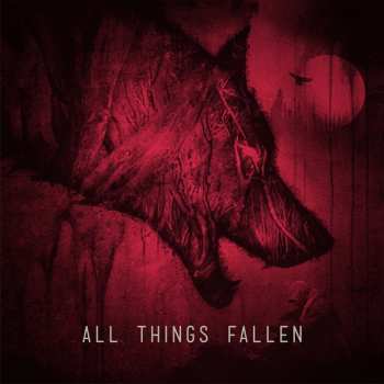 Album All Things Fallen: All Things Fallen