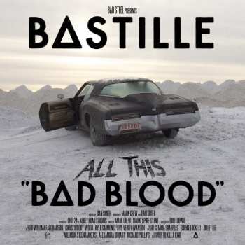 Album Bastille: All This Bad Blood