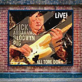 Album Blodwyn Pig: All Tore Down - Live
