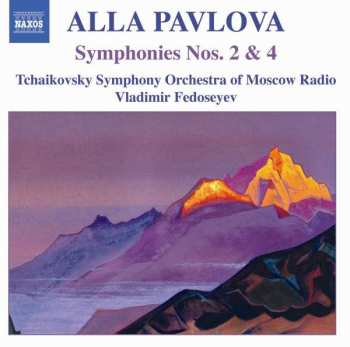 Album Alla Pavlova: Symphonies Nos. 2 & 4