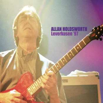 Album Allan Holdsworth: Leverkusen '97 - Digital Remaster