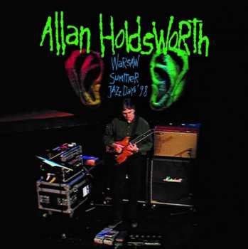 Album Allan Holdsworth: Warsaw Summer Jazz Days '98