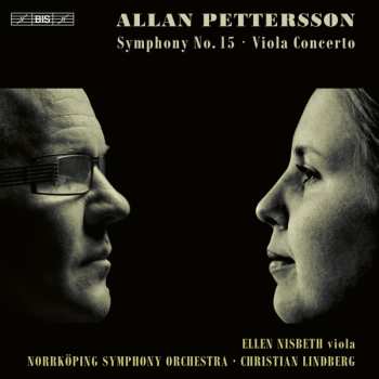 Album Allan Pettersson: Symphony No. 15 / Viola Concerto