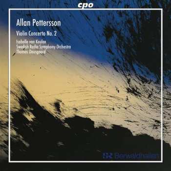 Album Allan Pettersson: Violin Concerto No. 2