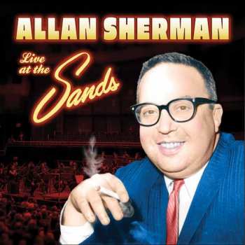 Album Allan Sherman: Live At The Sands