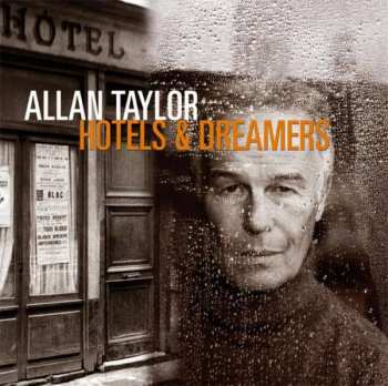 Album Allan Taylor: Hotels & Dreamers