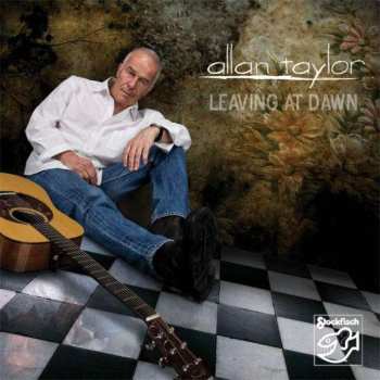 Album Allan Taylor: Leaving At Dawn