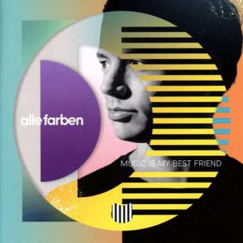Album Alle Farben: Music Is My Best Friend