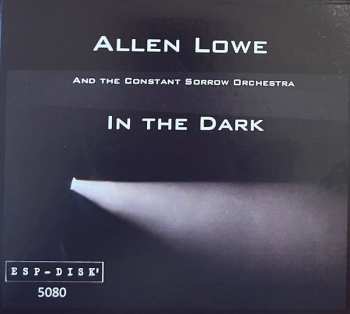 Album Allen Lowe: In The Dark