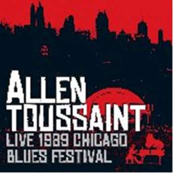 Album Allen Toussaint: Live 1989 Chicago Blues Festival
