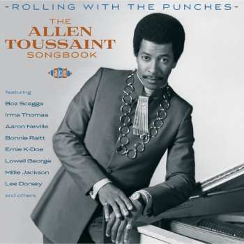Album Allen Toussaint: Rolling With The Punches (The Allen Toussaint Songbook)
