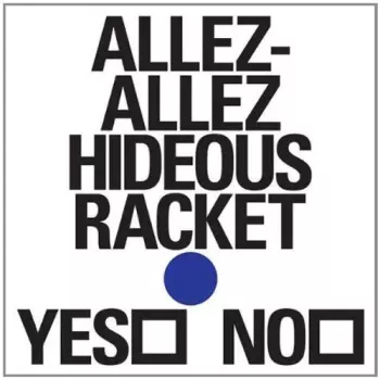 Allez Allez: Hideous Racket Ep