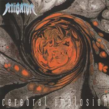 Album Alligator: Cerebral Implosion