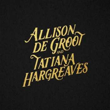 Album Allison De Groot: Allison De Groot And Tatiana Hargreaves