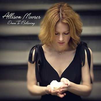 Album Allison Moorer: Down To Believing