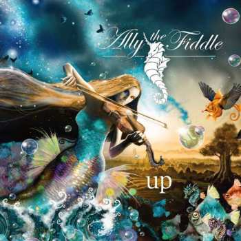 Album Ally The Fiddle: Up