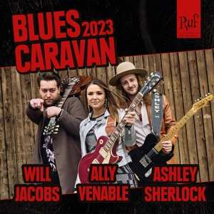 Album Ally Venable & Ashley Sherlock Will Jacobs: Blues Caravan 2023