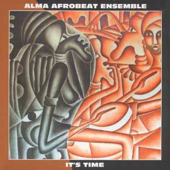 LP Alma Afrobeat Ensemble: It's Time 72516