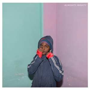 Album Almighty Mighty: Almighty Mighty